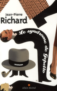 Le syndrome de Gepetto - Richard Jean-Pierre