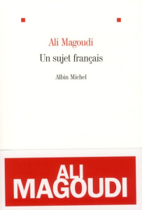 Un sujet français - Magoudi Ali