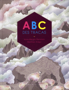 ABC des tracas - Ramstein Anne-Margot ; Arégui Matthias