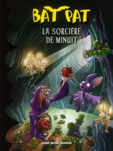 Bat Pat Tome 2 : La sorcière de minuit - Pavanello Roberto - Pisapia Blasco - Brughera Pame