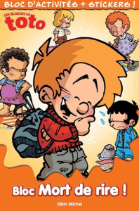 Bloc Mort de rire ! / Les blagues de toto - Coppée Thierry, Collectif