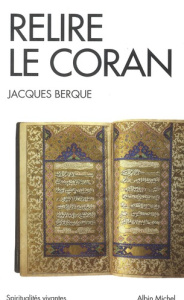 Relire le Coran - Berque Jacques