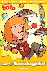 Bloc du roi de la gaffe ! / Bloc d'activités + stickers ! - Coppée Thierry