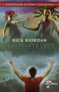 Héros de l'Olympe Tome 2 : Le fils de Neptune - Riordan Rick ; Pracontal Mona de