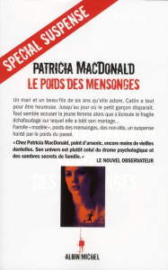 Le poids des mensonges - MacDonald Patricia ; Hibert Nicole