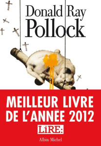 Le diable, tout le temps - Pollock Donald Ray ; Mercier Christophe