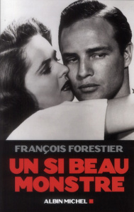 Un si beau monstre - Forestier François