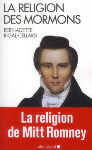La religion des Mormons - Rigal-Cellard Bernadette