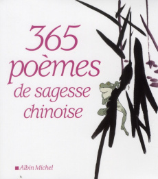 365 poèmes de sagesse chinoise - Collet Hervé, Cheng Wing fun