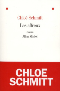 Les affreux - Schmitt Chloé