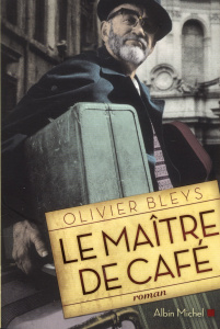 Le maître de café - Bleys Olivier