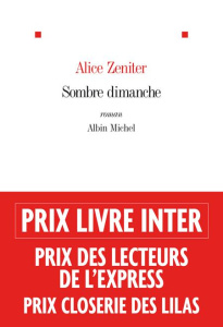 Sombre dimanche - Zeniter Alice