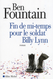 Fin de mi-temps pour le soldat Billy Lynn - Fountain Ben ; Lederer Michel