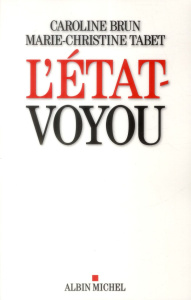 L'Etat-voyou - Tabet Marie-Christine, Brun Caroline