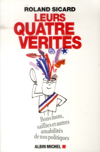 Leurs quatre vérités - Sicard Roland