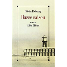 Basse Saison - Frébourg Olivier