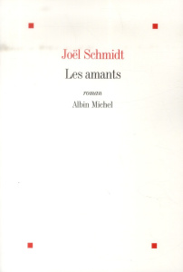 Les amants - Schmidt Joël