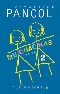 Muchachas Tome 2 - Pancol Katherine
