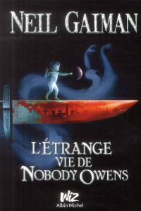 L'étrange vie de Nobody Owens - Gaiman Neil ; MacKean Dave ; Le Plouhinec Valérie
