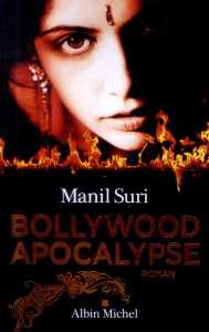 Bollywood Apocalypse - Suri Manil
