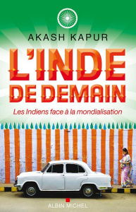 L'inde de demain - Kapur Akash