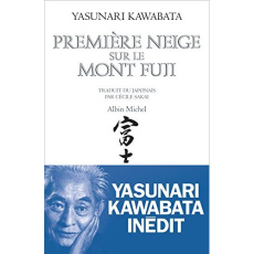 Première neige sur le mont fuji - Yasunari Kawabata