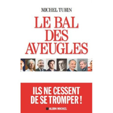 Le bal des aveugles - Turin Michel