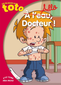 Les blagues de toto/Allô docteur! / Allô docteur! - Collectif
