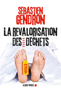 La revalorisation des déchets - Gendron Sébastien