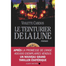 Le teinturier de la lune - Cabesos Violette