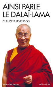 Ainsi parle le Dalaï-Lama - Levenson Claude