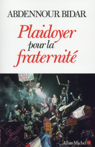Plaidoyer pour la fraternité - Bidar Abdennour