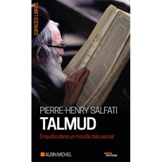 Talmud. Enquête dans un monde très secret - Salfati Pierre-Henry