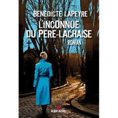 L'inconnue du Père Lachaise - Lapeyre Bénédicte