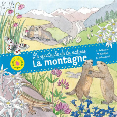 La montagne - Pellissier Caroline ; Aladjidi Virginie ; Tchoukri