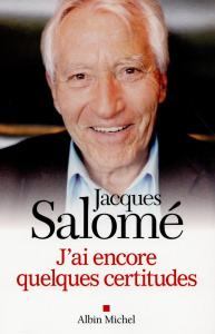 J'ai encore quelques certitudes - Salomé Jacques