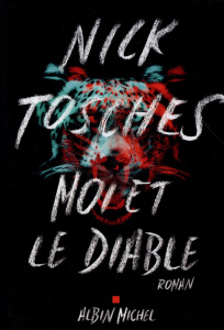 Moi et le diable - Tosches Nick ; Esquié Héloïse