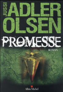 Les Enquêtes du Département V Tome 6 : Promesse - Adler-Olsen Jussi ; Berg Caroline