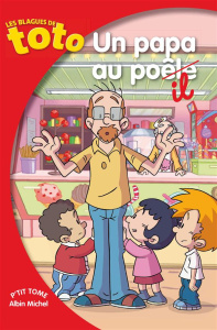 Les blagues de toto/Un papa au poil / Un papa au poil - Collectif
