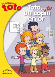 Les blagues de toto/Toto un copain en or / Toto un copain en or - Collectif