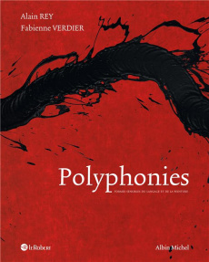 Polyphonies. Formes sensibles du langage et de la peinture - Rey Alain ; Verdier Fabienne