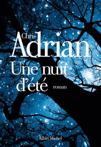Une nuit d'été - Adrian Chris