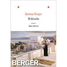 Mektouba - Berger Karima