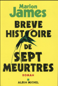 Brève histoire de sept meurtres - James Marlon ; Malfoy Valérie