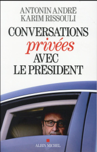 Conversations privée avec le président - Rissouli; Andre