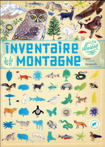 Inventaire illustré de la montagne - Aladjidi Virginie ; Tchoukriel Emmanuelle