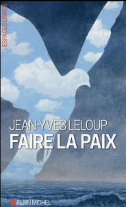 Faire la paix - Leloup Jean-Yves