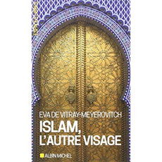 Islam, l'autre visage - Vitray-Meyerovitch Eva de ; Cartier Rachel ; Carti