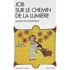 Job sur le chemin de lumière - Souzenelle Annick de