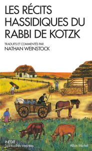 Les récits hassidiques du Rabbi de Kotzk - Bergman Eliezer ; Weinstock Nathan